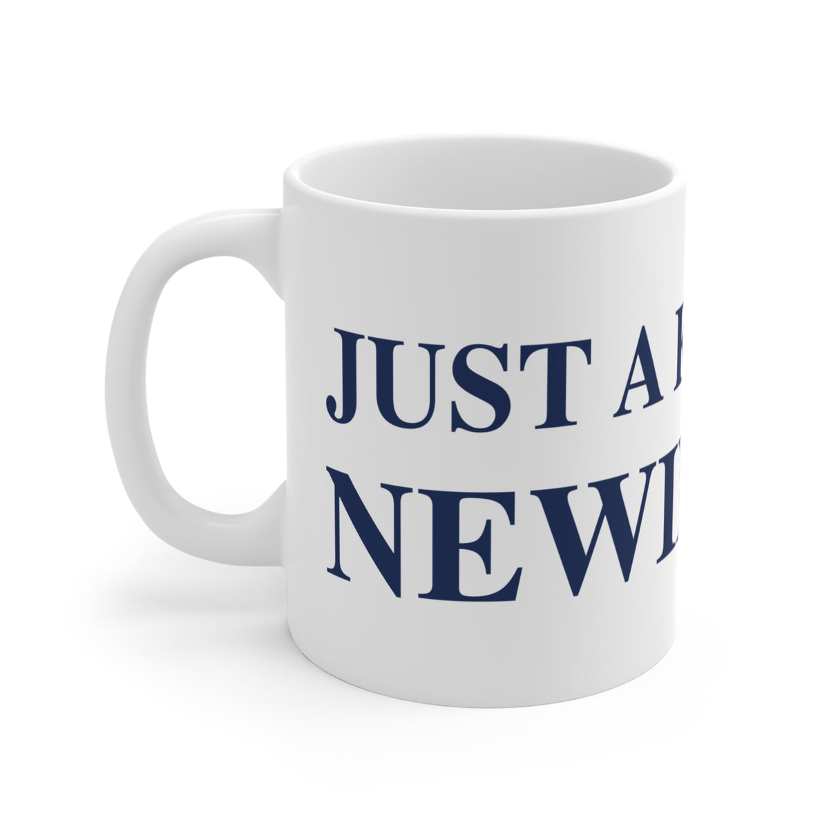 Just a kid from Newington Mug 11oz