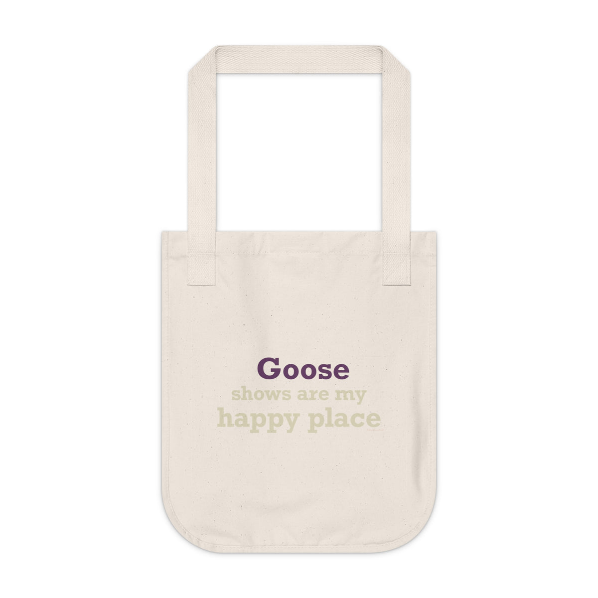 Goose Shows Are My Happy Place - Cream & Purple Organic Canvas Tote Bag