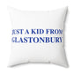 Just a kid from Glastonbury Spun Polyester Square Pillow