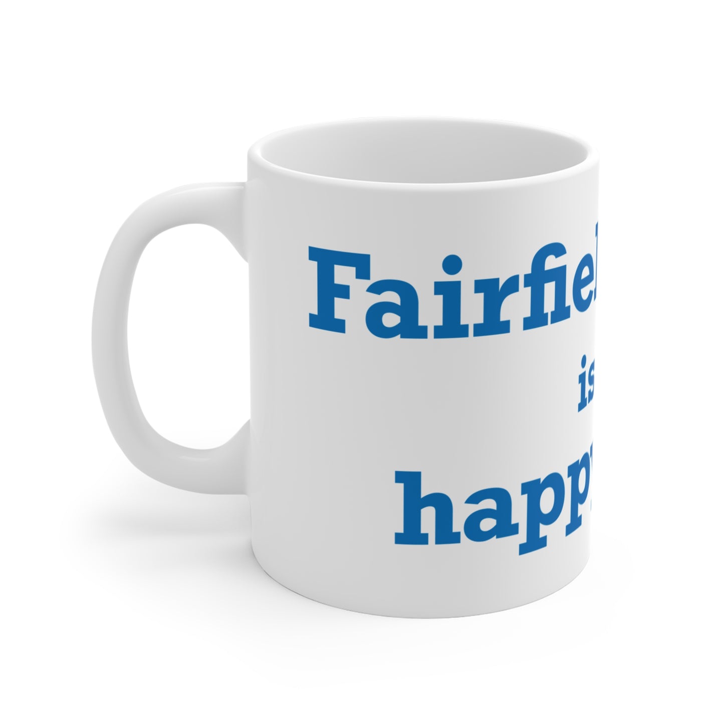 Fairfield Beach is My Happy Place Mug 11oz