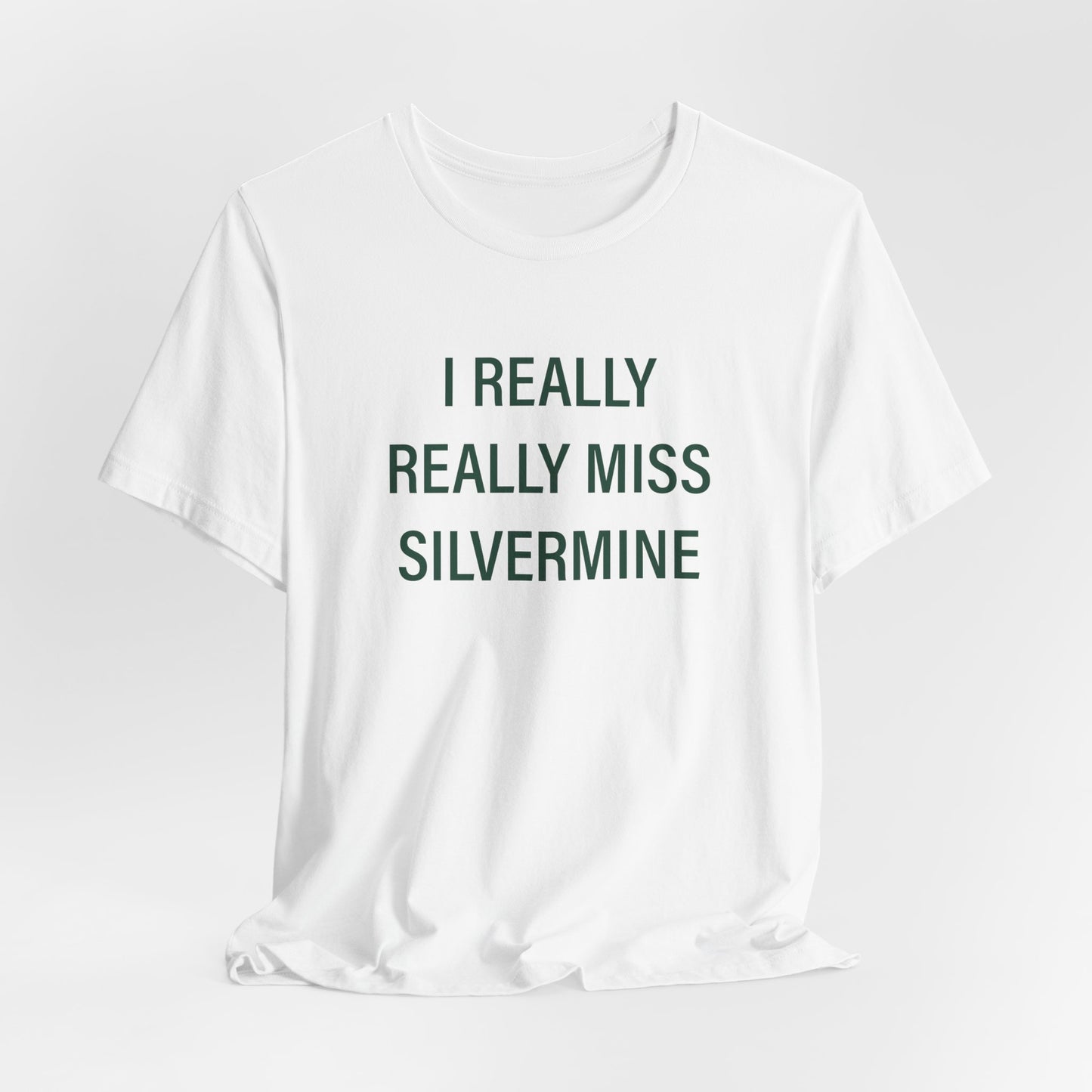 I Really Really Miss Silvermine Unisex Jersey Short Sleeve T-Shirt