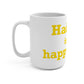 Haddam is My Happy Place Mug 15oz