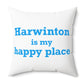 Harwinton is My Happy Place Polyester Square Pillow