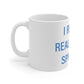 I Really Really Miss Sprague  Connecticut Mug 11oz