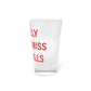I Really Really Miss Lake Hills Pint Glass, 16oz
