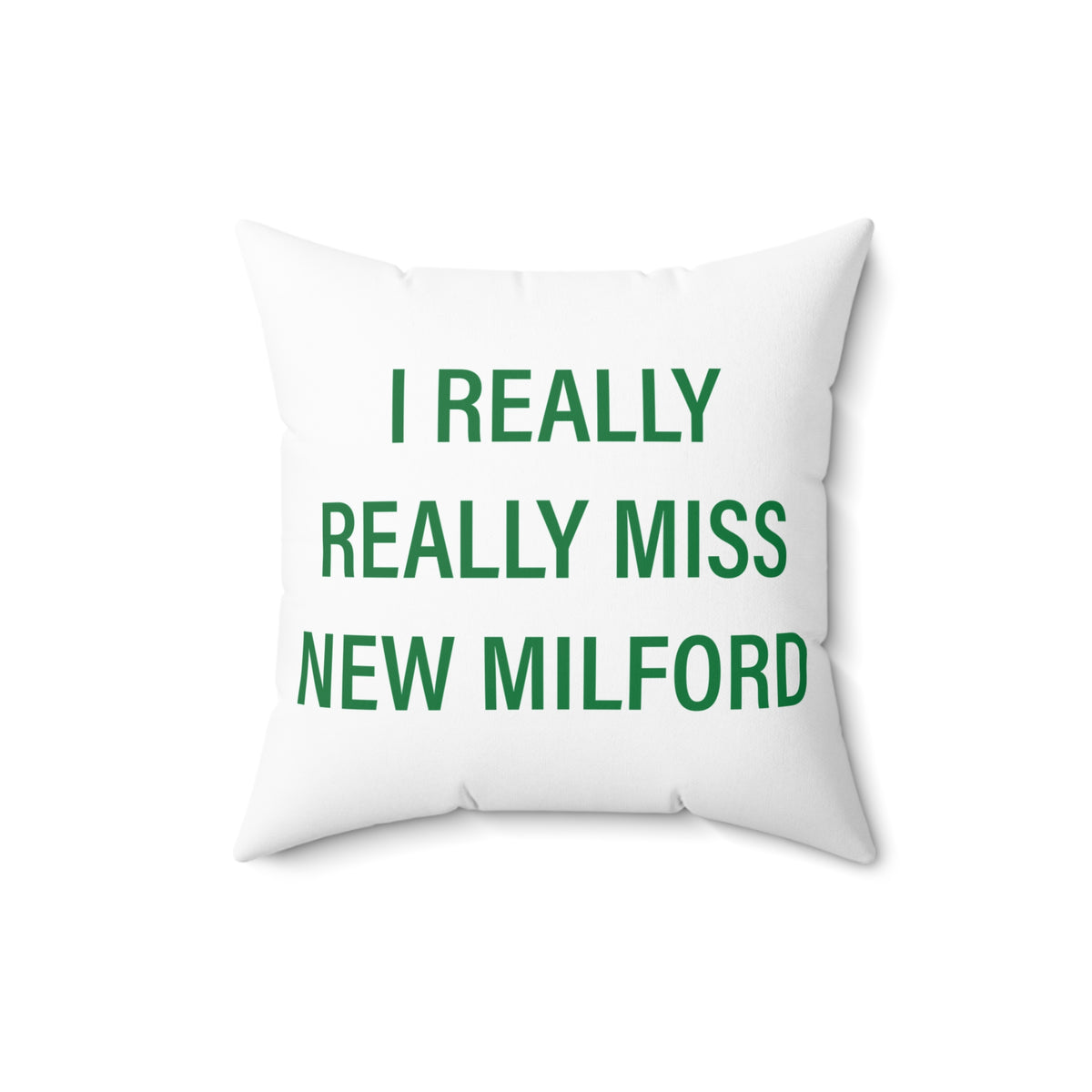I Really Really Miss New Milford Polyester Square Pillow