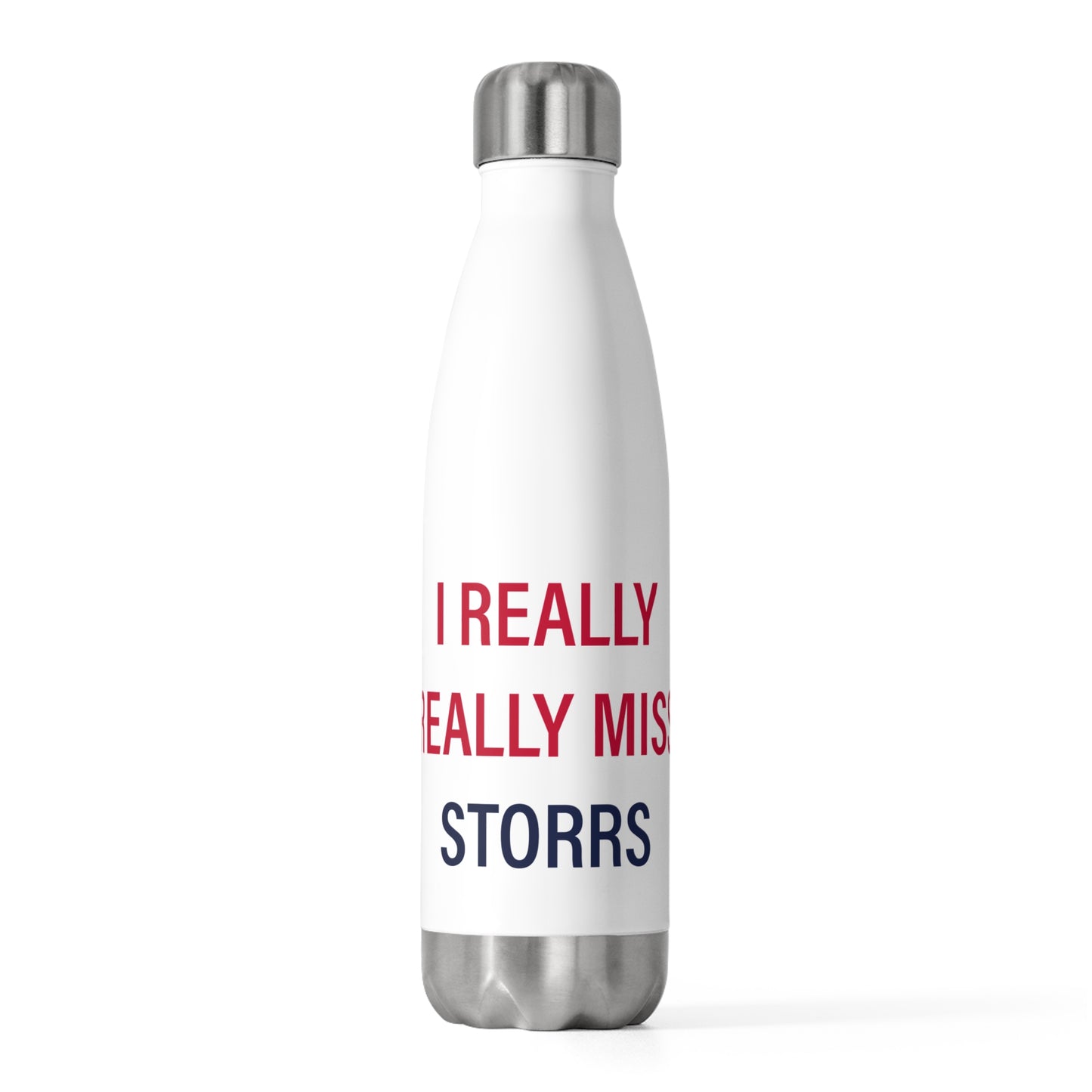 I Really Really Miss Storrs 20oz Insulated Bottle