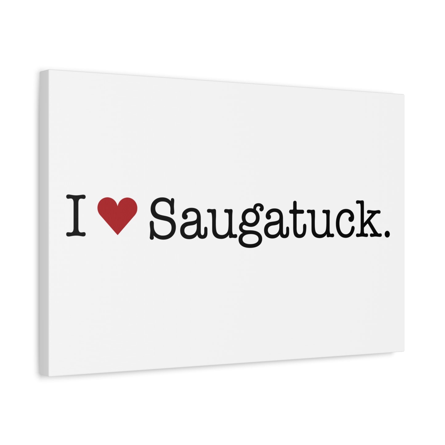 I Heart Saugatuck. Matte Canvas, Stretched, 1.25"