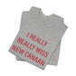 I Really Really Miss New Canaan Unisex Jersey Short Sleeve T-Shirt