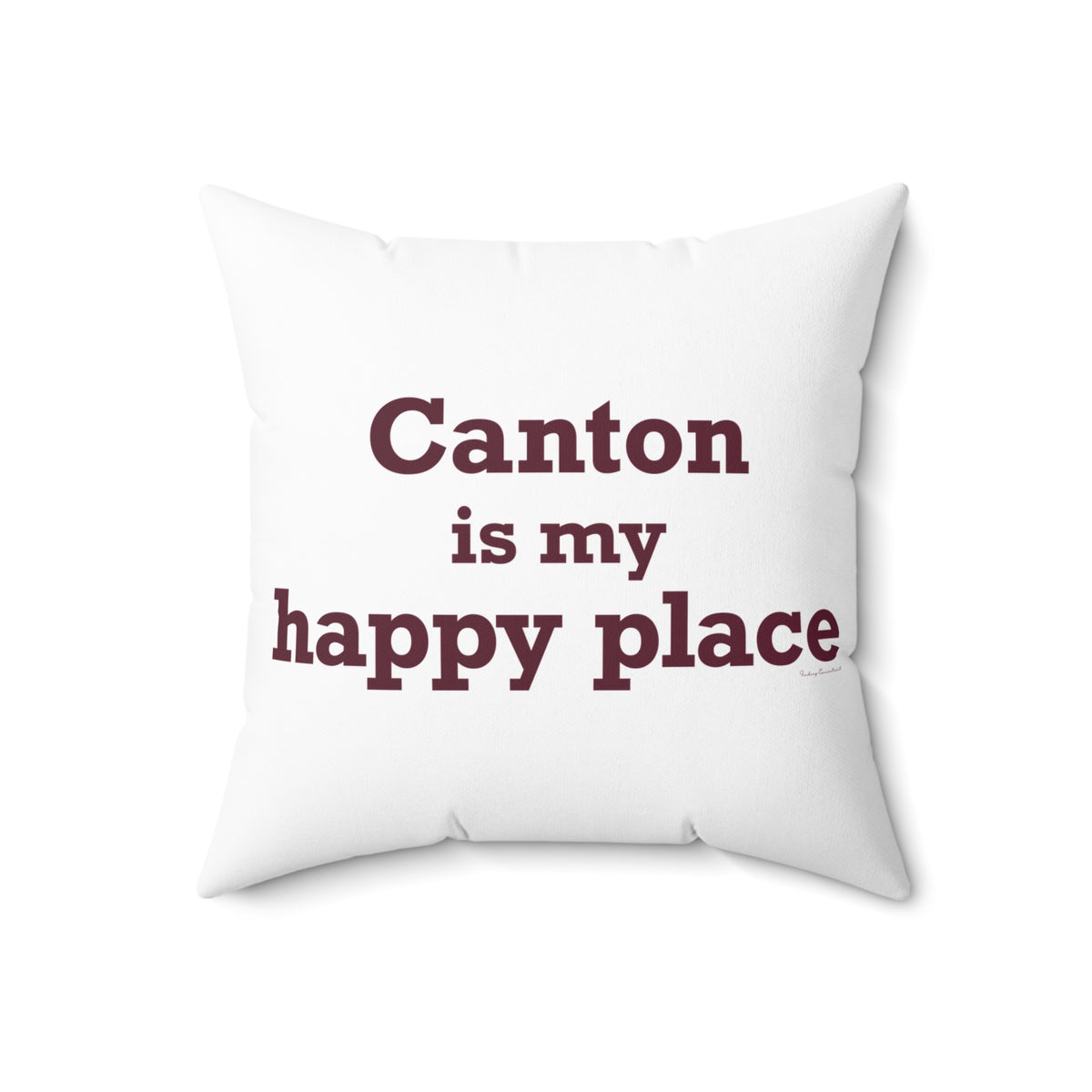 Canton is My Happy Place Polyester Square Pillow