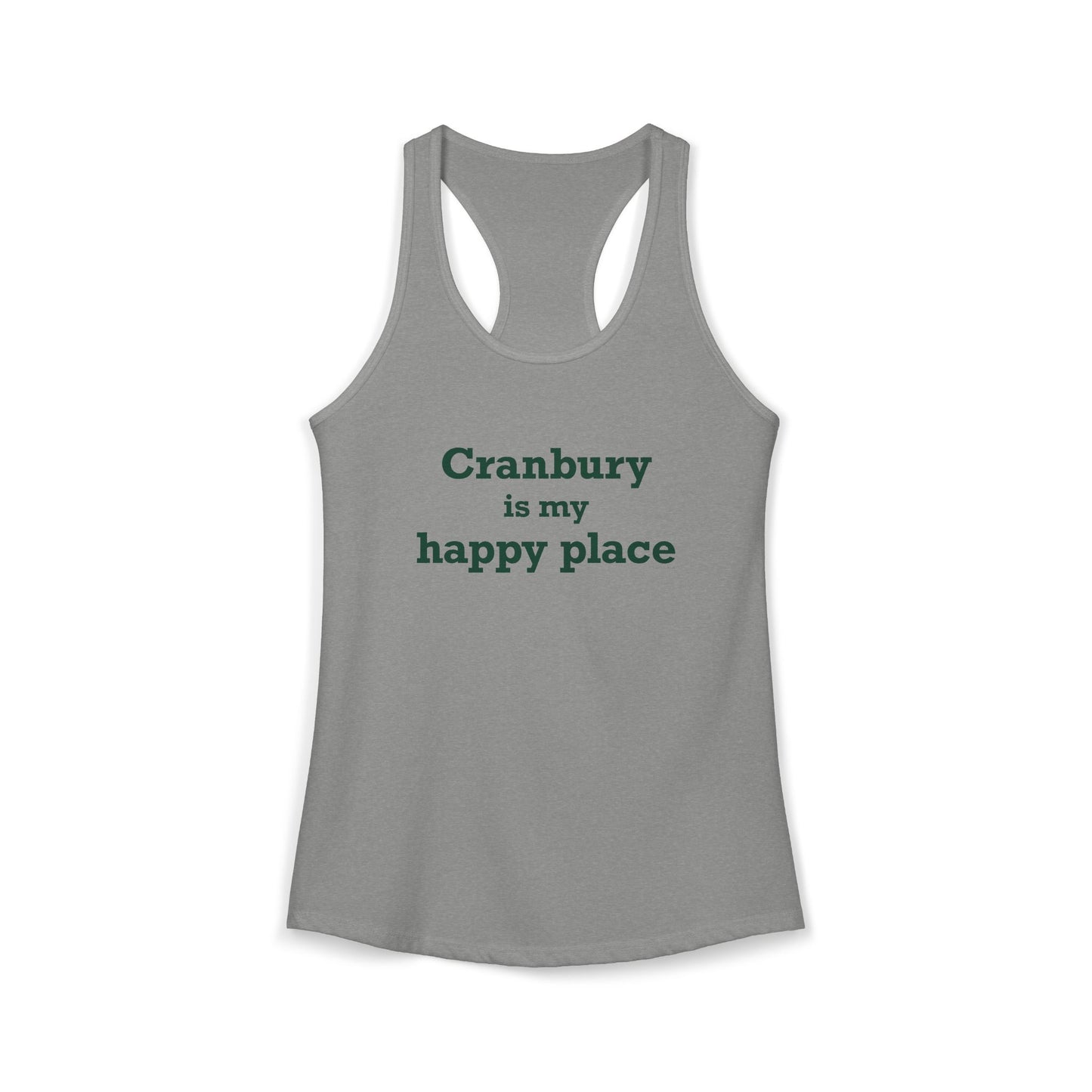 Cranbury is My Happy Place Women's Ideal Racerback Tank Top
