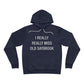 I Really Really Miss Old Saybrook Unisex Sponge Fleece Pullover Hoodie