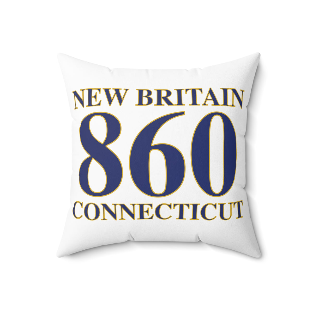 Copy of New Britain 860 Connecticut Polyester Square Pillow