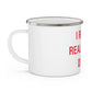 I Really Really Miss Derby Enamel Camping Mug