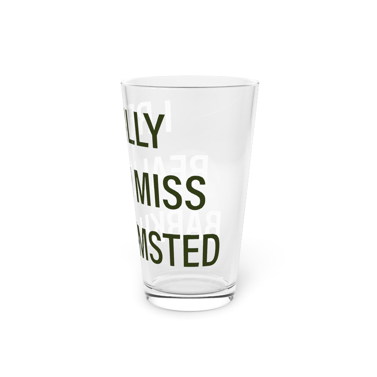 I Really Really Miss Barkhamsted Pint Glass, 16oz
