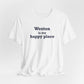 Weston Is My Happy Place  Unisex Jersey Short Sleeve T-Shirt