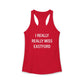 I Really Really Miss Eastford Women's Ideal Racerback Tank Top