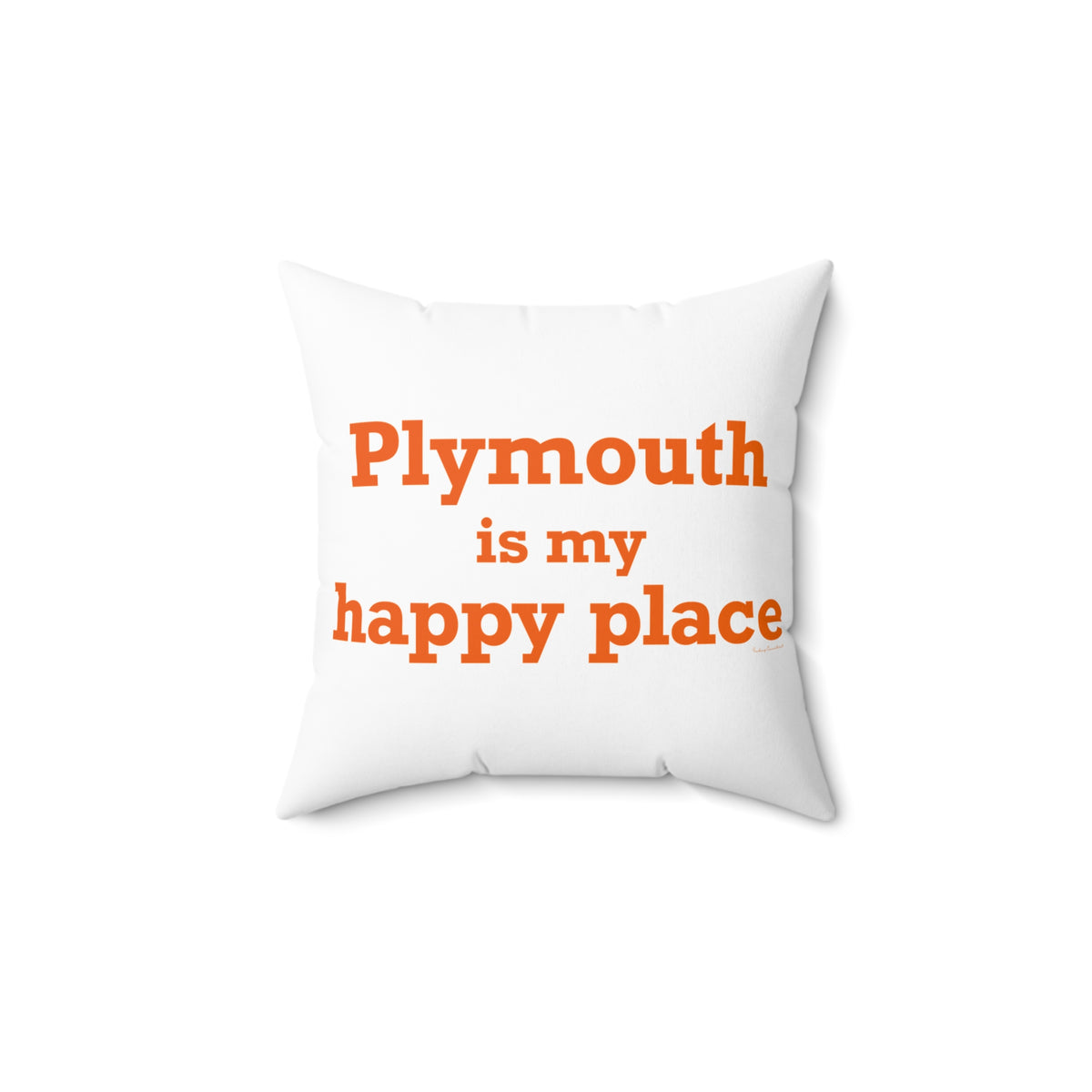 Plymouth is My Happy Place Polyester Square Pillow