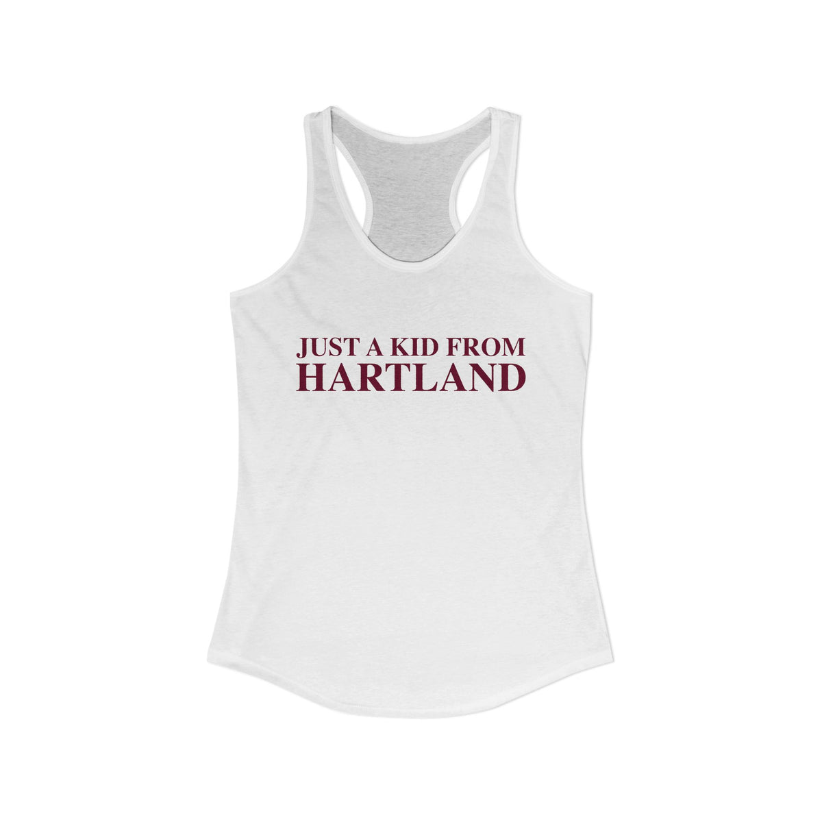 Just a kid from Hartland Women's Ideal Racerback Tank Top
