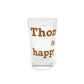 Thomaston is My Happy Place Pint Glass, 16oz