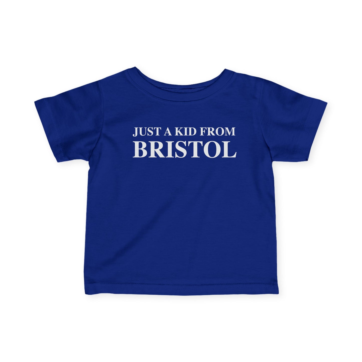 Just a kid from Bristol Infant Fine Jersey T-Shirt