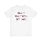 I Really Really Miss East Lyme Unisex Jersey Short Sleeve T-Shirt