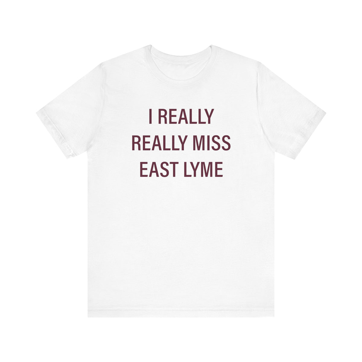 I Really Really Miss East Lyme Unisex Jersey Short Sleeve T-Shirt