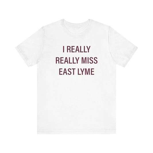 I Really Really Miss East Lyme Unisex Jersey Short Sleeve T-Shirt