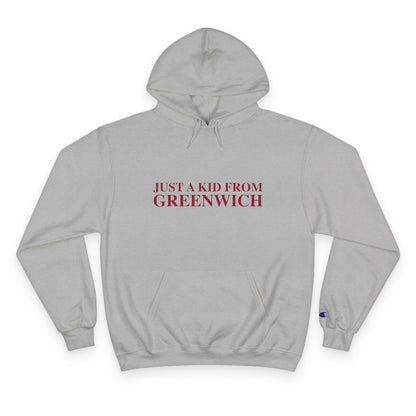 Just a kid from Greenwich Champion Hoodie