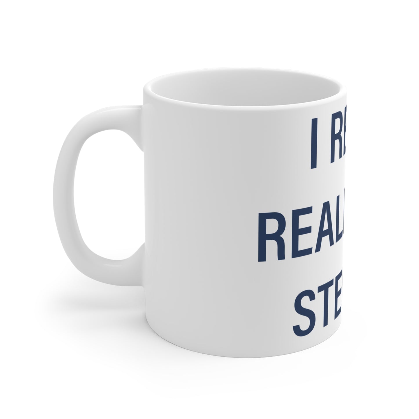 I Really Really Miss Sterling Mug 11oz
