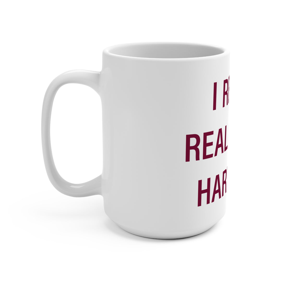 I Really Really Miss Hartland Mug 15oz