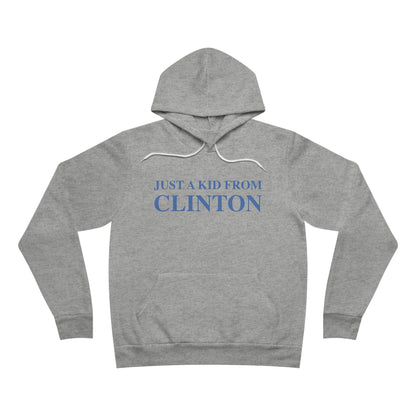 Just a kid from Clinton Unisex Sponge Fleece Pullover Hoodie