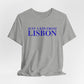 Just a kid from Lisbon Unisex Jersey Short Sleeve T-Shirt