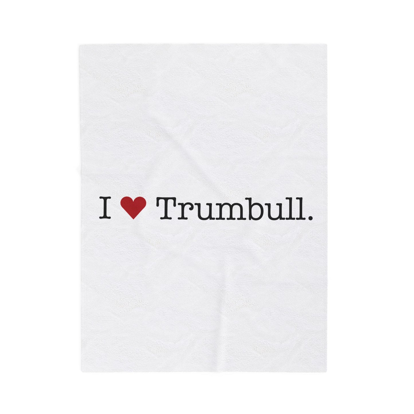 I Heart Trumbull. Velveteen Plush Blanket