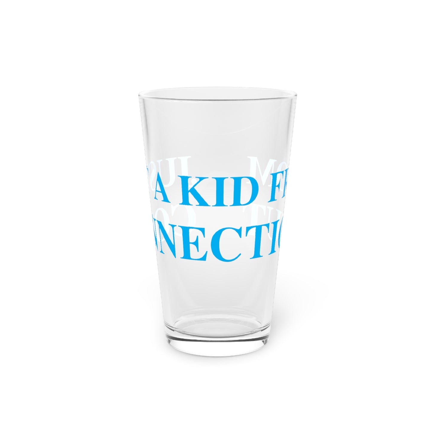 Just a kid from Connecticut Pint Glass, 16oz