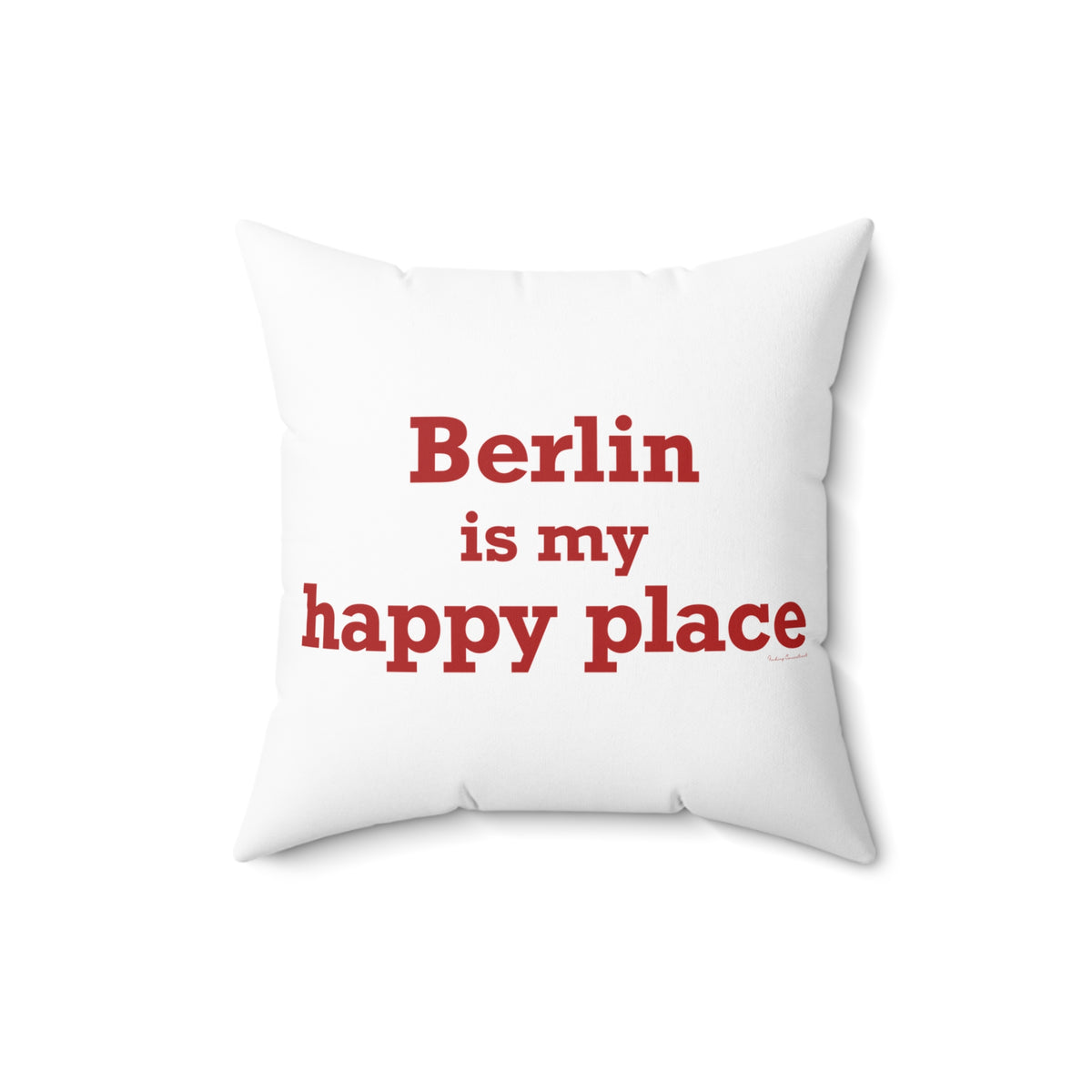 Berlin is My Happy Place Polyester Square Pillow