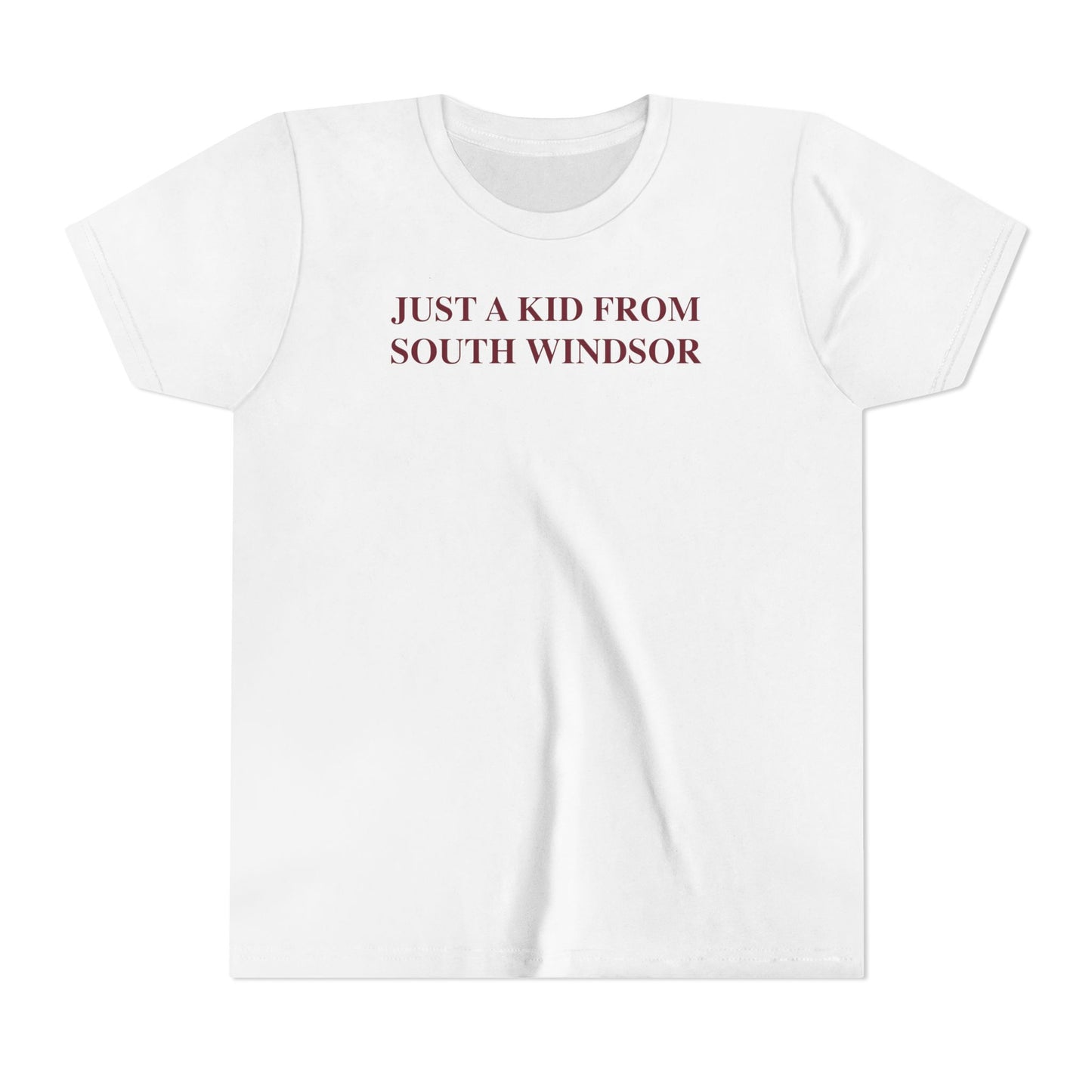 Just a kid from South Windsor Youth Short Sleeve T-Shirt