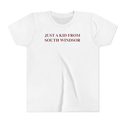 Just a kid from South Windsor Youth Short Sleeve T-Shirt