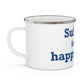 Suffield is My Happy Place Enamel Camping Mug
