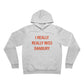 I Really Really Miss Danbury Unisex Sponge Fleece Pullover Hoodie