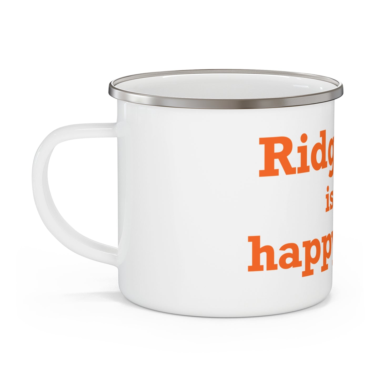 Ridgefield Is My Happy Place Enamel Camping Mug