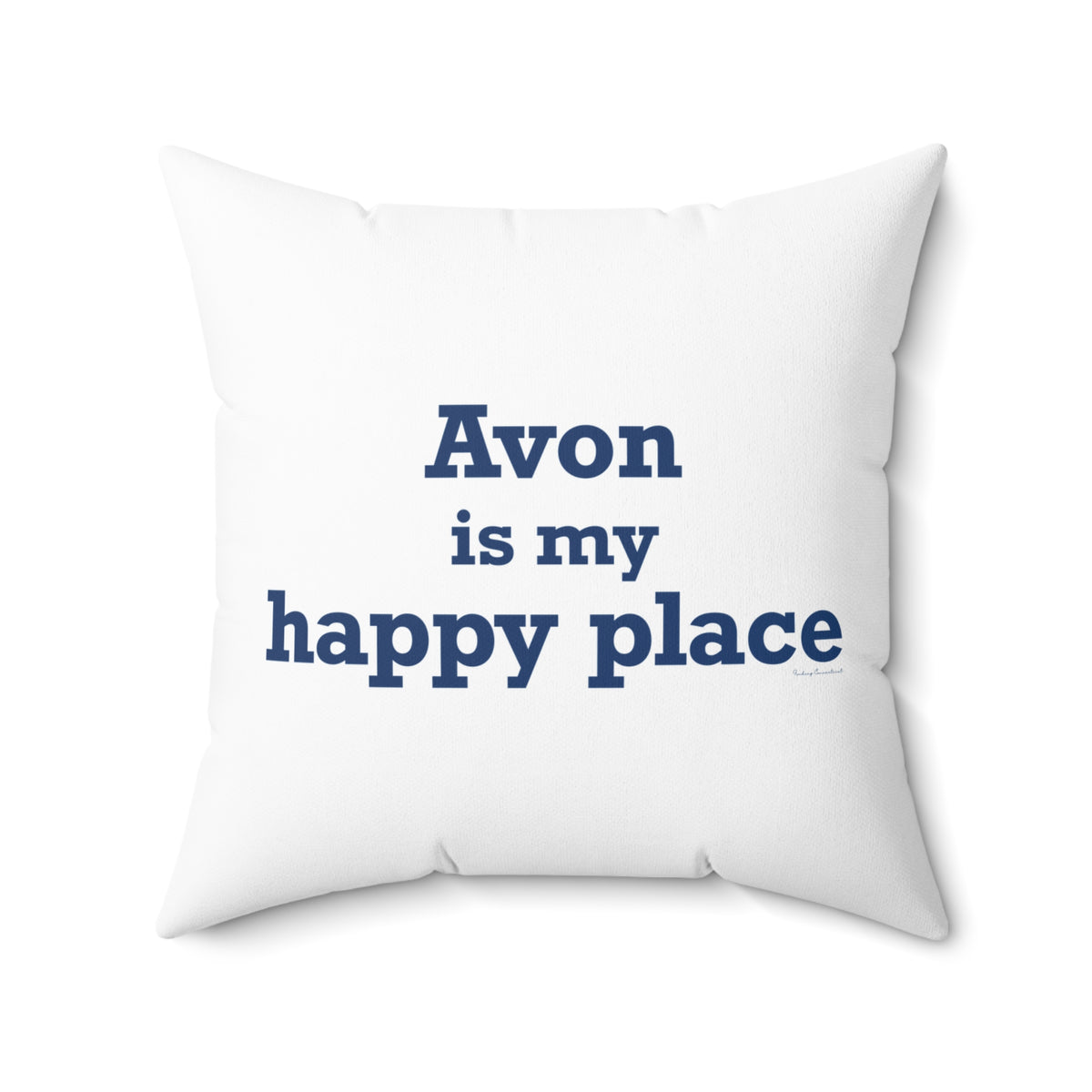 Avon is My Happy Place Polyester Square Pillow