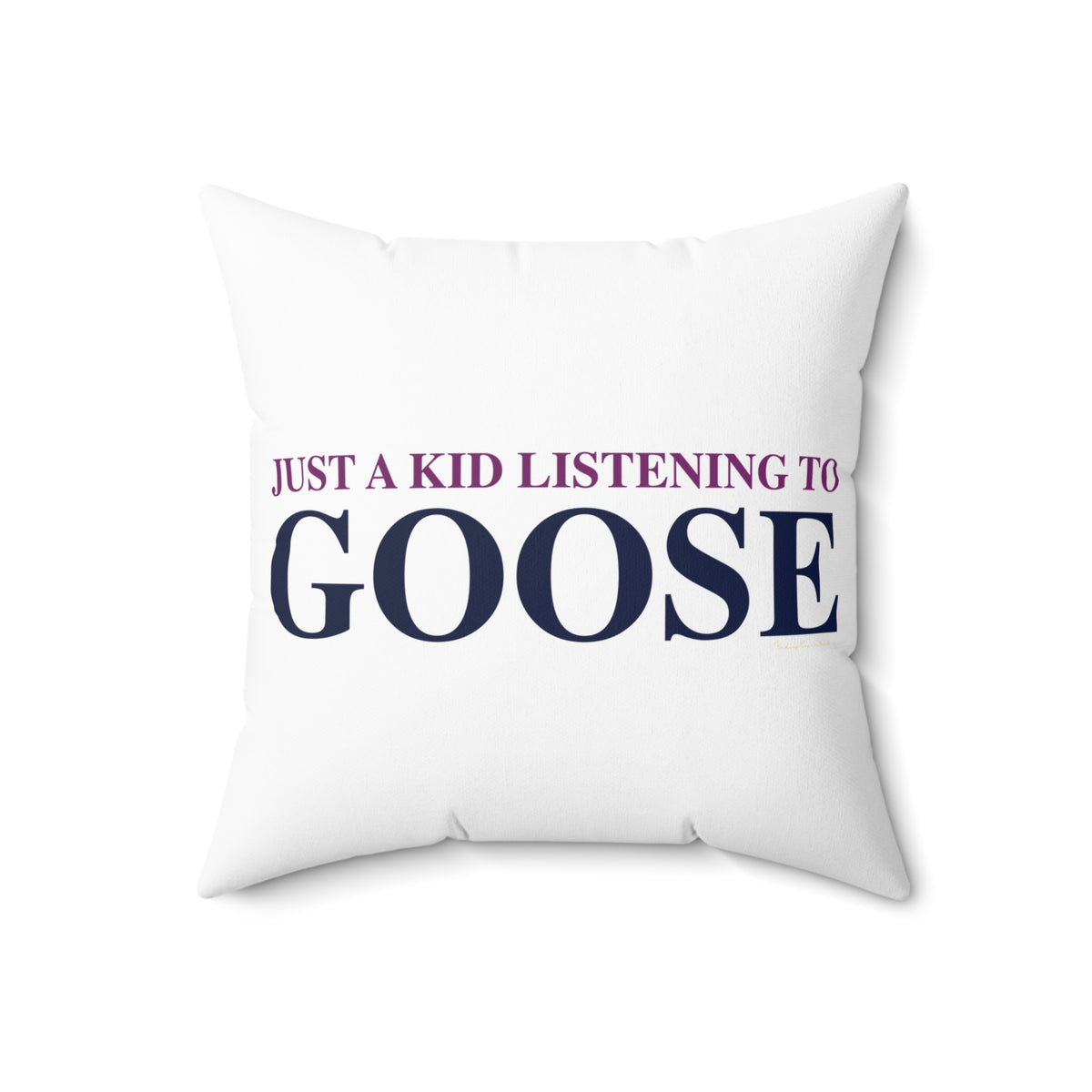 Just a kid listening to Goose - Blue & Purple Spun Polyester Square Pillow
