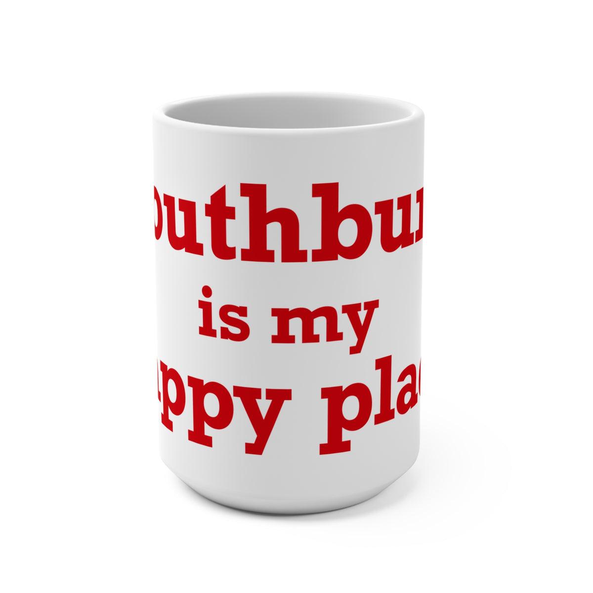 Southbury is My Happy Place Mug 15oz