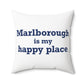 Marlborough is My Happy Place Polyester Square Pillow