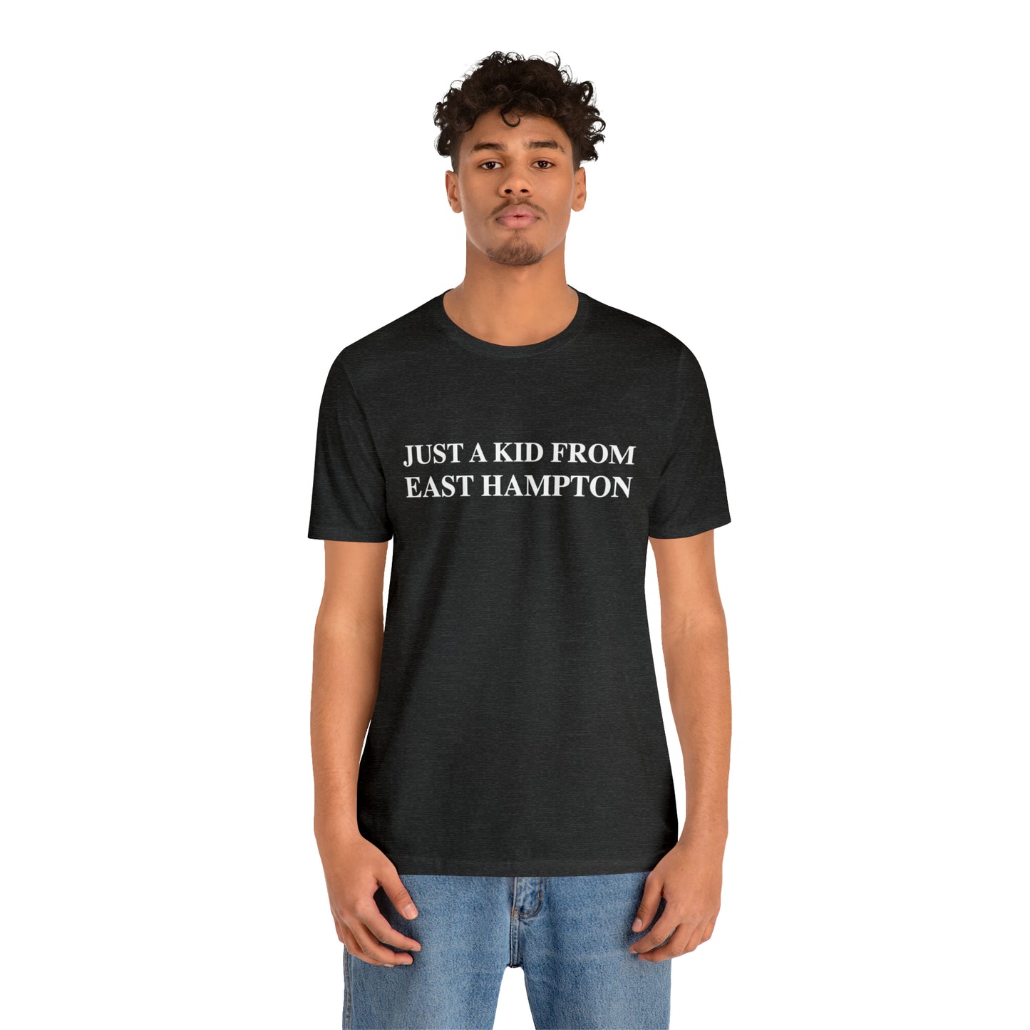 Just a kid from East Hampton Unisex Jersey Short Sleeve Tee (white)