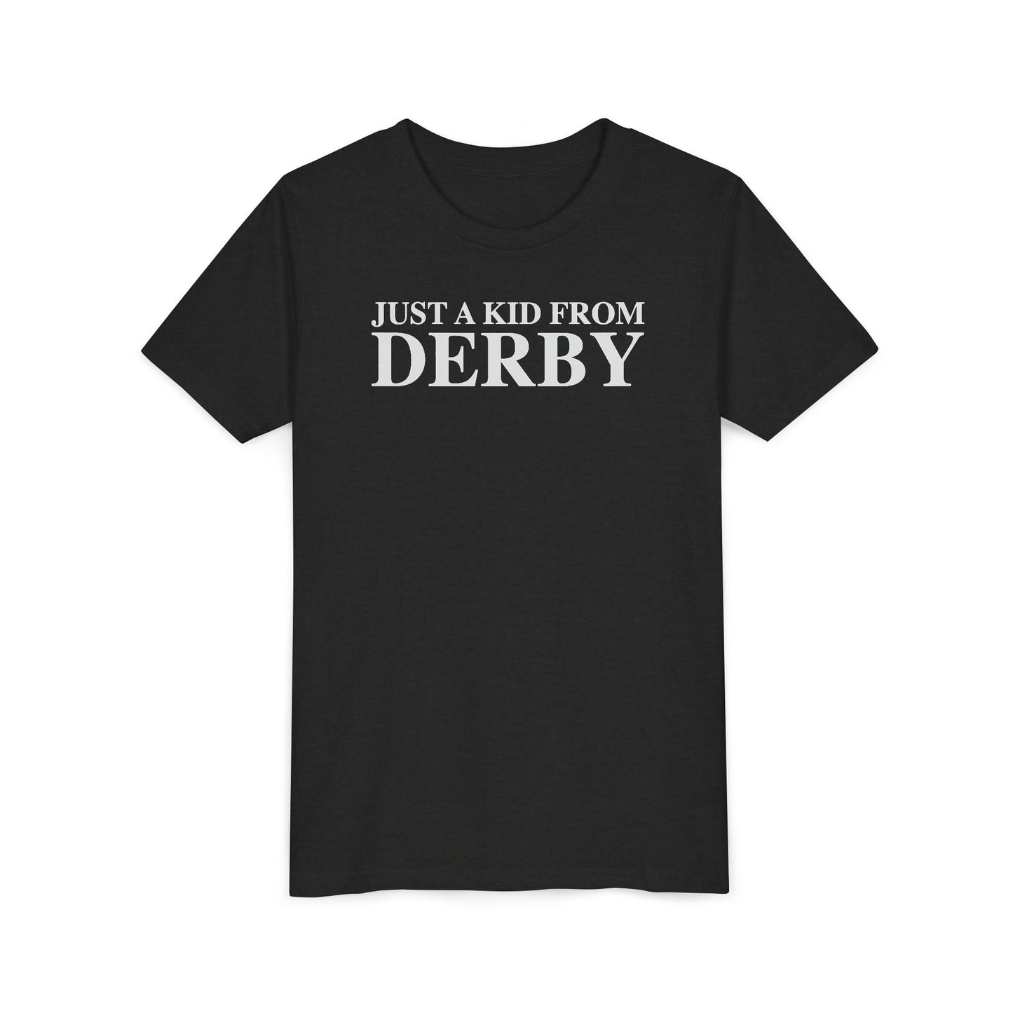 Just a kid from Derby Youth Short Sleeve T-Shirt