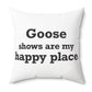 Goose Shows Are My Happy Place - Black Polyester Square Pillow