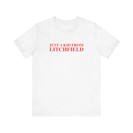 Just a kid from Litchfield Unisex Jersey Short Sleeve T-Shirt