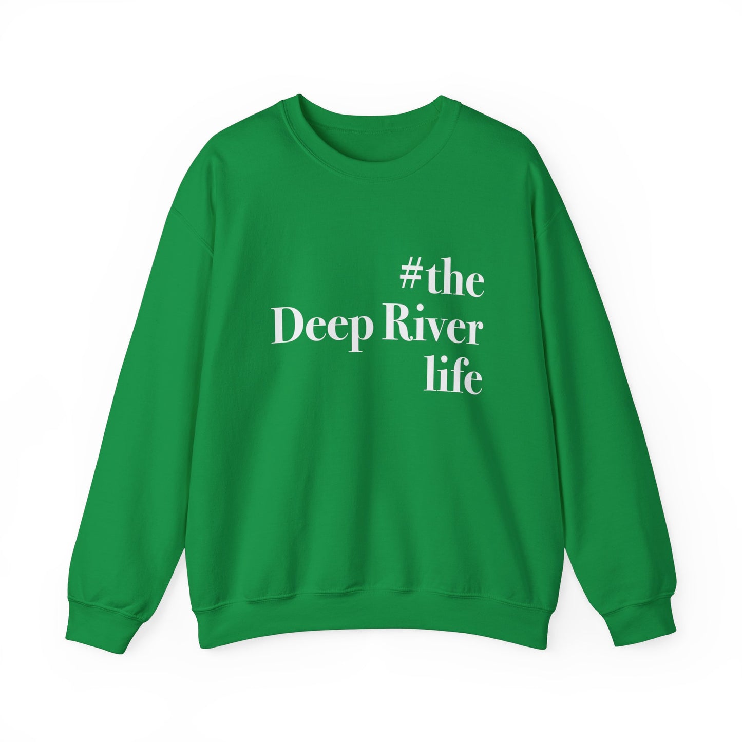 #thedeepriverlife Unisex Heavy Blend™ Crewneck Sweatshirt